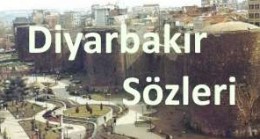 Diyarbakır Sözleri – Diyarbakır Sokak Sözleri