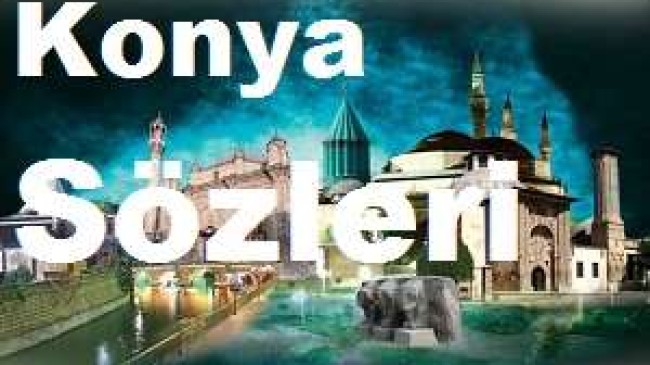 Konya Sözleri – Konya Sözleri Damar