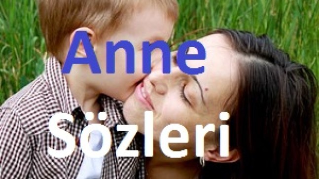 Anne Sözleri