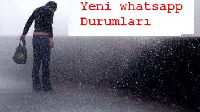 Yeni Whatsapp Durumları