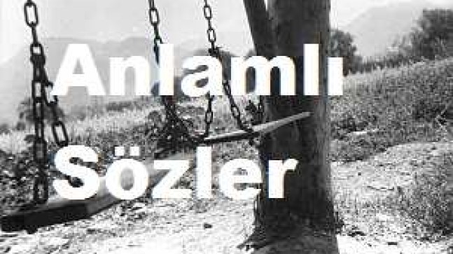 Anlamlı Sözler, Kısa Anlamlı Sözler