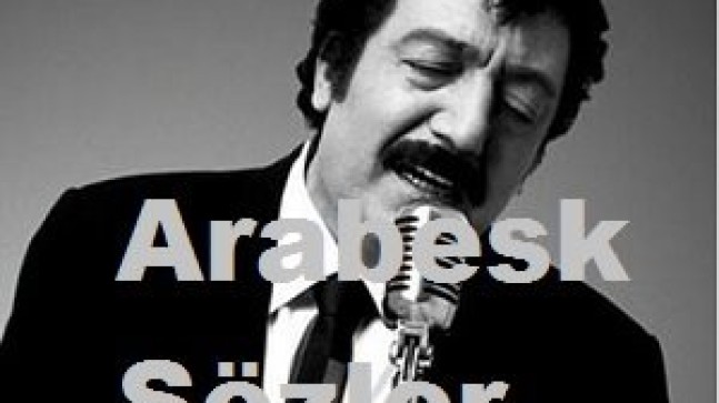 Arabesk Sözler, Kısa Arabesk Sözler