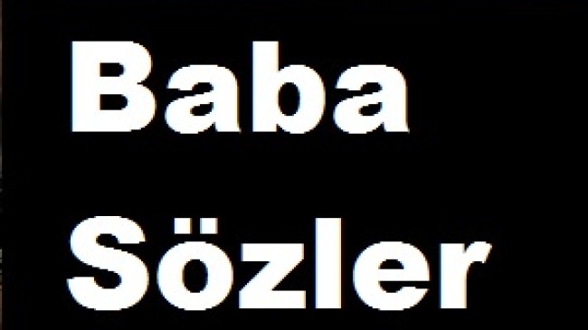 Baba Sözler, En Baba Sözler