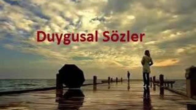 Duygusal Mesajlar, Duygusal Sözler