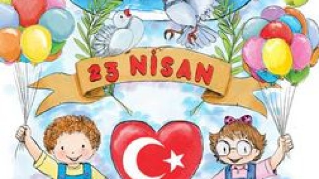 23 Nisan Mesajları, 23 Nisan Sözleri