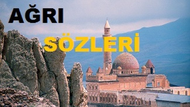 Ağrı Sözleri – Ağrı İle İlgili Sözler