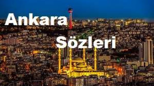 Ankara Sözleri – Ankara Damar Sözleri